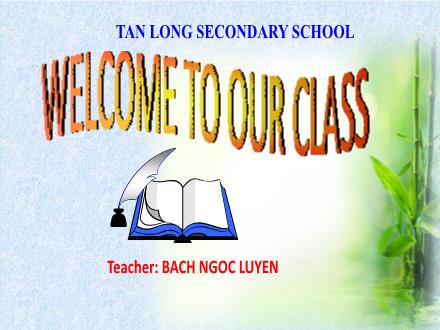 Bài giảng môn Tiếng Anh 8 - Unit 1: Leisure activities - Lesson 1: Getting started - Bach Ngoc Luyen