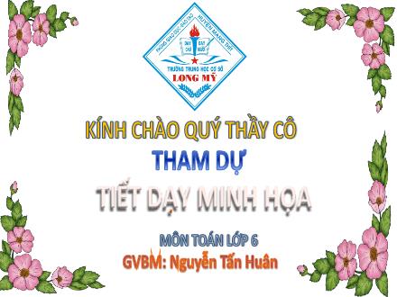 Bài giảng môn Toán 6 - Tam giác đều - Nguyễn Tấn Huân