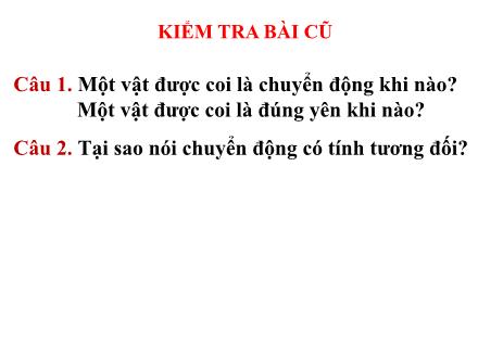 Bài giảng môn Vật lí 8 - Bài 2: Vận tốc