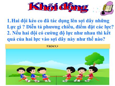 Bài giảng môn Vật lí 8 - Tiết 5. Bài 5: Sự cân bằng lực. Quán tính