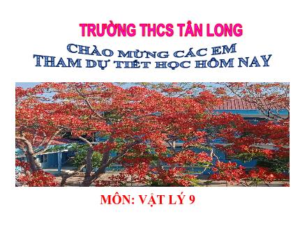 Bài giảng môn Vật lí Lớp 9 - Bài 4: Đoạn mạch nối tiếp