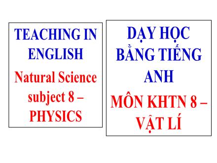 Bài giảng song ngữ KHTN 8 (Vật lí) - Bài 20: Mạch điện đơn giản