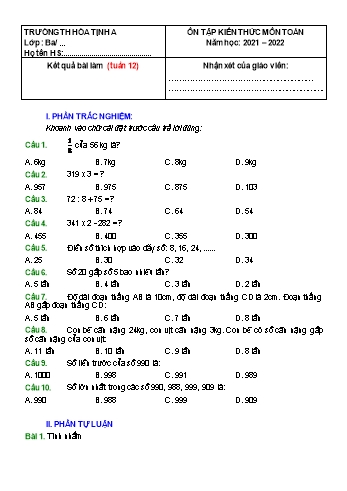 Bài tập ôn tập Toán Khối 3 - Tuần 12 - Năm học 2021-2022 - Trường Tiểu học Hòa Thịnh A (Có đáp án)