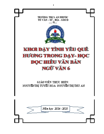 Chuyên đề Khơi dậy tình yêu quê hương trong dạy - Học đọc hiểu văn bản Ngữ văn 6