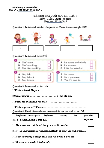 Đề kiểm tra cuối học kì I môn Tiếng Anh Lớp 4 - Năm học 2024-2025 - Trường Tiểu học Bạch Đằng (Có đáp án)