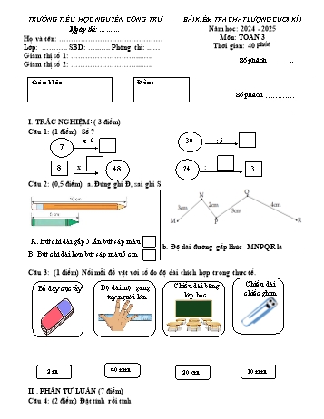 Đề kiểm tra cuối học kỳ I môn Toán Lớp 3 - Năm học 2024-2025 - Trường Tiểu học Nguyễn Công Trứ (Có đáp án + Ma trận)