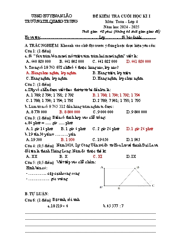 Đề kiểm tra cuối học kỳ I môn Toán Lớp 4 - Năm học 2024-2025 - Trường Tiểu học Quang Trung - Huyện An Lão (Có đáp án + Ma trận)
