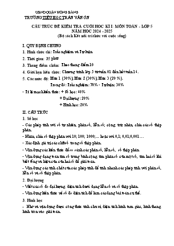 Đề kiểm tra cuối học kỳ I môn Toán Lớp 5 - Năm học 2024-2025 - Trường Tiểu học Trần Văn Ơn (Có đáp án + Ma trận)