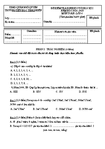 Đề kiểm tra định kì cuối học kì I môn Toán Lớp 4 - Năm học 2024-2025 - Trường Tiểu học Thái Phiên (Có đáp án + Ma trận)
