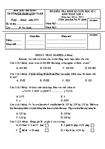 Đề kiểm tra định kì cuối học kỳ I môn Toán Lớp 4 - Năm học 2024-2025 - Trường Tiểu học Trần Quốc Toản (Có đáp án + Ma trận)