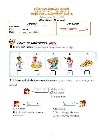 Đề kiểm tra học kì I môn Tiếng Anh Lớp 4 (Wonderful World) - Năm học 2024-2025 - Trường Tiểu học Đồng Thái (Có đáp án)