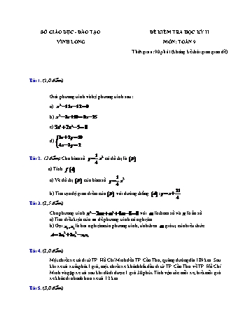Đề kiểm tra học kì II môn Toán 9 - Đề số 6 - Năm học 2021-2022 - SGD&ĐT Vĩnh Long (Có đáp án)