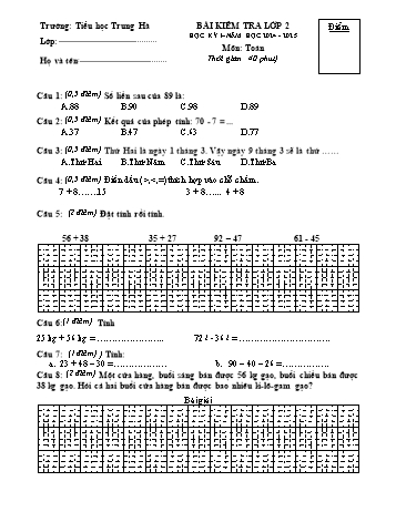 Đề kiểm tra học kỳ I môn Toán Lớp 2 - Năm học 2024-2025 - Trường Tiểu học Trung Hà (Có đáp án + Ma trận)