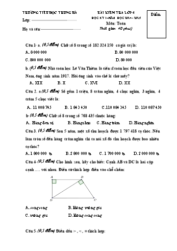 Đề kiểm tra học kỳ I môn Toán Lớp 4 - Năm học 2024-2025 - Trường Tiểu học Trung Hà (Có đáp án + Ma trận)