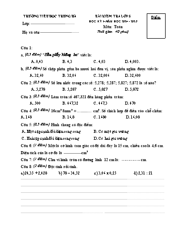 Đề kiểm tra học kỳ I môn Toán Lớp 5 - Năm học 2024-2025 - Trường Tiểu học Trung Hà (Có đáp án + Ma trận)