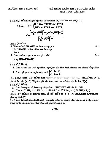 Đề tham khảo thi giải toán trên máy tính cầm tay - Trường THCS Long Mỹ (Có đáp án)