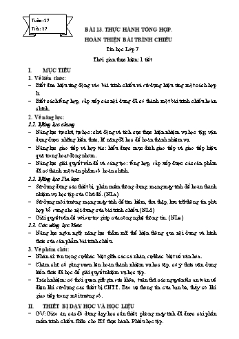 Giáo án Tin học Lớp 7 - Tuần 27. Tiết 27. Bài 13: Thực hành tổng hợp. Hoàn thiện bài trính chiếu - Trường THCS An Phước