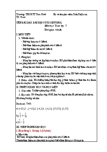 Kế hoạch bài dạy môn Toán 7 Sách Chân trời sáng tạo - Bài tập cuối chương I - Trần Thị Loan