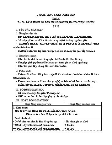 Kế hoạch bài dạy Toán Lớp 3 Sách Cánh diều - Tuần 22. Bài 70: Làm tròn số đến hàng nghìn, hàng chục nghìn (Tiết 1) - Năm học 2022-2023 - Nguyễn Thị Mỹ Hoa
