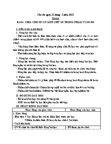 Kế hoạch bài dạy Toán Lớp 3 Sách Cánh diều - Tuần 27. Bài 84: Chia cho số có một chữ số trong phạm vi 100 000 - Năm học 2022-2023 - Nguyễn Thị Mỹ Hoa