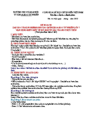 Kế hoạch Dạy học trải nghiệm sáng tạo môn Khoa học tự nhiên Lớp 7. Vận dụng hiểu biết về hô hấp tế bào trong thực tiễn - Trần Thị Kim Minh